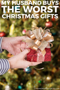 Does Your Husband Buy the Worst Christmas Gifts Ever?