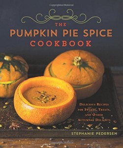 The Pumpkin PIe Spice Cookbook