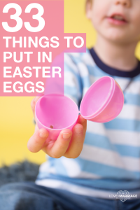 33 Things To Put In Your Kids Easter Eggs