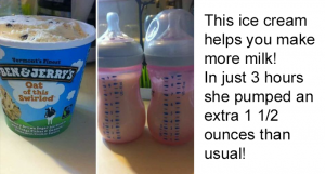 11 Breastfeeding Hacks Every Nursing Mom Needs | Make more milk by eating this yummy ice cream!