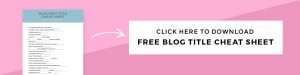 Blog Title Cheat Sheet