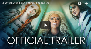 Check out the brand new 'A Wrinkle In Time' trailer