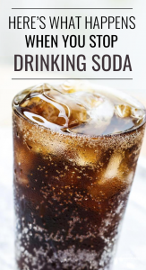 Here's What Happens When You Stop Drinking Soda