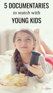5 Life Changing Documentaries To Watch With Your Kids