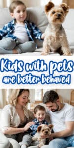It's official: kids that grow up with dogs are better behaved.