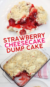 Strawberry Cheesecake Dump Cake is a super simple, four ingredient recipe that's ready in just thirty minutes.