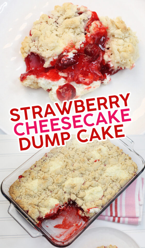 Strawberry Cheesecake Dump Cake is a super simple, four ingredient recipe that's ready in just thirty minutes. #dumpcake #dessert #strawberry #cheesecake #food #yummy #recipe #cake #strawberrydesserts