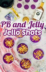 Peanut butter and jelly shot with grape jello, peanut butter whiskey and crushed peanuts on top. Super fun jello shot recipe.